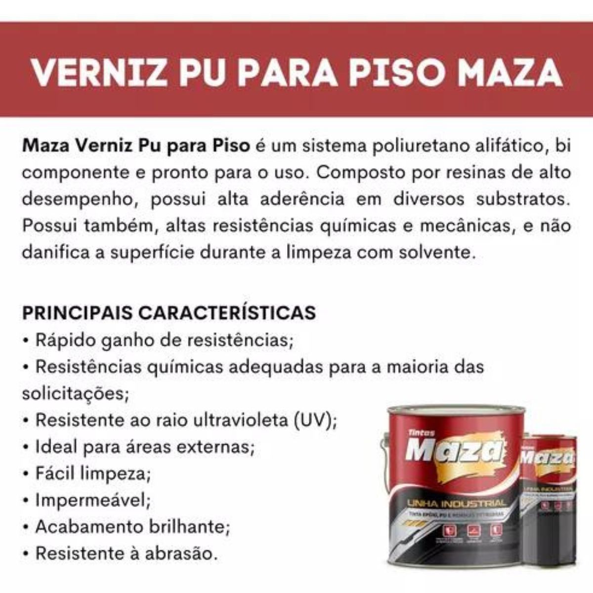 KIT VERNIZ PU P/ PISO MAZA